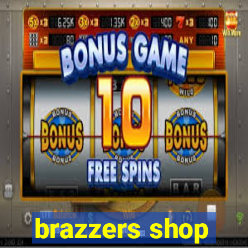 brazzers shop